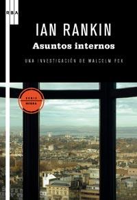 ASUNTOS INTERNOS (SERIE NEGRA 79) | 9788498678727 | RANKIN, IAN | Llibreria Aqualata | Comprar llibres en català i castellà online | Comprar llibres Igualada