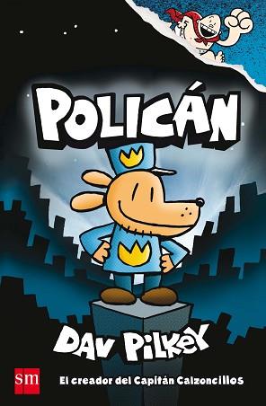 POLICAN 1 | 9788467594454 | PILKEY, DAV | Llibreria Aqualata | Comprar llibres en català i castellà online | Comprar llibres Igualada
