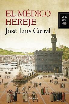 MÉDICO HEREJE, EL | 9788408119906 | CORRAL, JOSÉ LUIS  | Llibreria Aqualata | Comprar llibres en català i castellà online | Comprar llibres Igualada