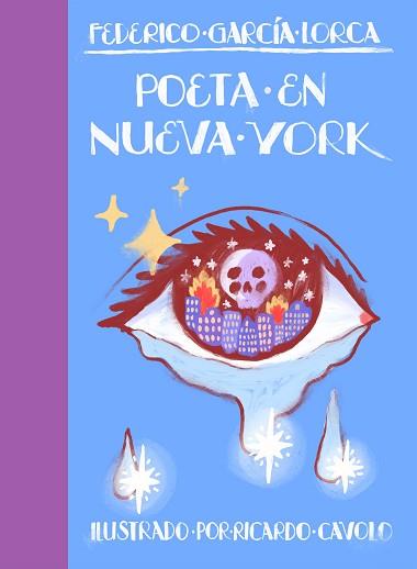 POETA EN NUEVA YORK | 9788419466242 | GARCÍA LORCA, FEDERICO / CAVOLO, RICARDO | Llibreria Aqualata | Comprar llibres en català i castellà online | Comprar llibres Igualada
