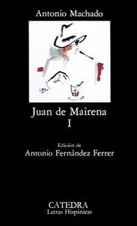 JUAN DE MAIRENA. (TOMO 1) (L.H. 240) | 9788437605852 | MACHADO, ANTONIO | Llibreria Aqualata | Comprar llibres en català i castellà online | Comprar llibres Igualada