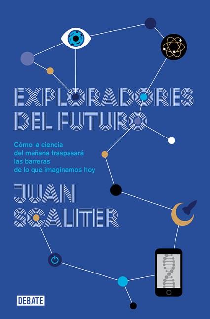 EXPLORADORES DEL FUTURO | 9788499922836 | SCALITER,JUAN | Llibreria Aqualata | Comprar llibres en català i castellà online | Comprar llibres Igualada