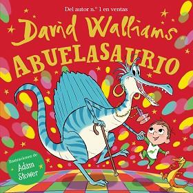 ABUELASAURIO | 9788448863395 | WALLIAMS, DAVID | Llibreria Aqualata | Comprar llibres en català i castellà online | Comprar llibres Igualada