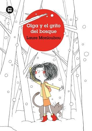 OLGA Y EL GRITO DEL BOSQUE | 9788483438206 | MONLOUBOU, LAURE | Llibreria Aqualata | Comprar llibres en català i castellà online | Comprar llibres Igualada