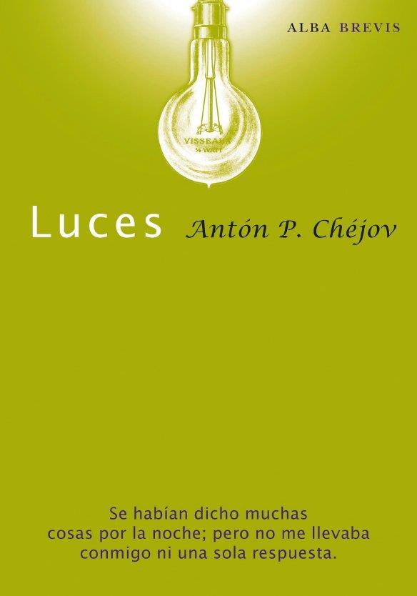 LUCES (ALBA BREVIS 2) | 9788484286035 | CHEJOV, ANTON P. | Llibreria Aqualata | Comprar llibres en català i castellà online | Comprar llibres Igualada