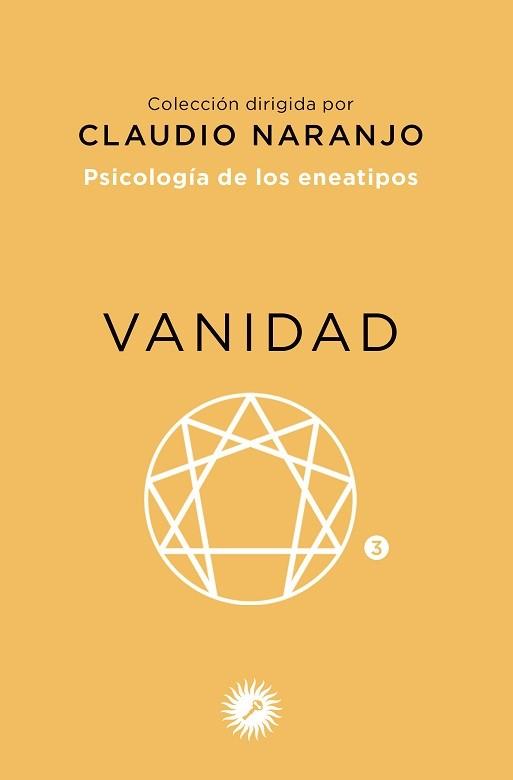 VANIDAD. PSICOLOGÍA DE LOS ENEATIPOS  | 9788495496577 | NARANJO, CLAUDIO | Llibreria Aqualata | Comprar llibres en català i castellà online | Comprar llibres Igualada