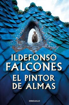PINTOR DE ALMAS, EL | 9788466354882 | FALCONES, ILDEFONSO | Llibreria Aqualata | Comprar llibres en català i castellà online | Comprar llibres Igualada