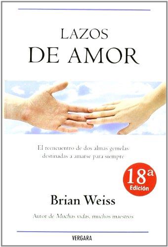 LAZOS DE AMOR | 9788466629294 | WEISS, BRIAN | Llibreria Aqualata | Comprar llibres en català i castellà online | Comprar llibres Igualada