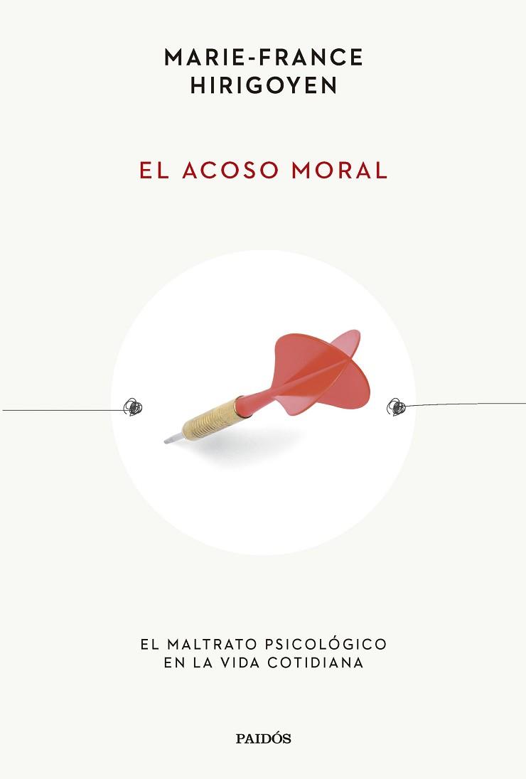 ACOSO MORAL, EL | 9788449341304 | HIRIGOYEN, MARIE-FRANCE | Llibreria Aqualata | Comprar llibres en català i castellà online | Comprar llibres Igualada