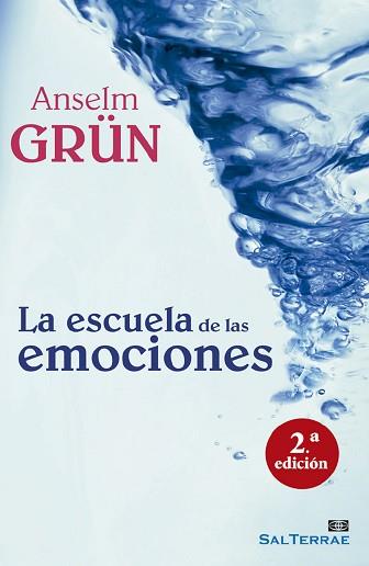 ESCUELA DE LAS EMOCIONES, LA | 9788429321258 | GRÜN, ANSELM | Llibreria Aqualata | Comprar llibres en català i castellà online | Comprar llibres Igualada