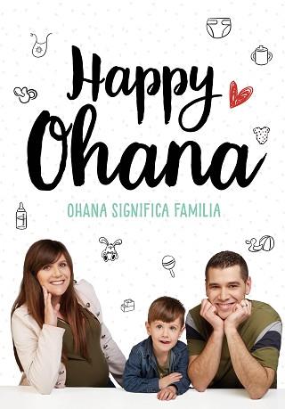 OHANA SIGNIFICA FAMILIA | 9788417424671 | HAPPY OHANA, | Llibreria Aqualata | Comprar llibres en català i castellà online | Comprar llibres Igualada