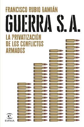 GUERRA S. A. | 9788467072563 | RUBIO DAMIÁN, FRANCISCO | Llibreria Aqualata | Comprar llibres en català i castellà online | Comprar llibres Igualada