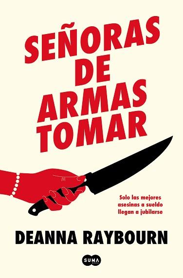 SEÑORAS DE ARMAS TOMAR | 9788491298274 | RAYBOURN, DEANNA | Llibreria Aqualata | Comprar llibres en català i castellà online | Comprar llibres Igualada