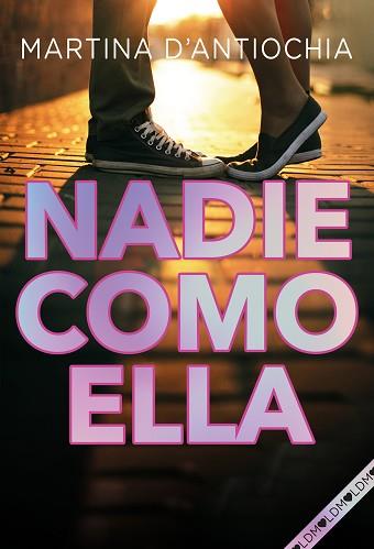 NADIE COMO ELLA | 9788418038204 | D'ANTIOCHIA, MARTINA | Llibreria Aqualata | Comprar llibres en català i castellà online | Comprar llibres Igualada