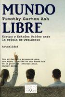 MUNDO LIBRE (TIMEPO DE MEMORIA 44) | 9788483109939 | GARTON ASH, TIMOTHY | Llibreria Aqualata | Comprar llibres en català i castellà online | Comprar llibres Igualada
