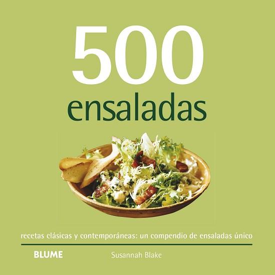 500 ENSALADAS (2020) | 9788418459146 | BLAKE, SUSANNAH | Llibreria Aqualata | Comprar llibres en català i castellà online | Comprar llibres Igualada