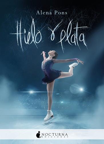HIELO Y PLATA | 9788417834661 | PONS, ALENA | Llibreria Aqualata | Comprar llibres en català i castellà online | Comprar llibres Igualada