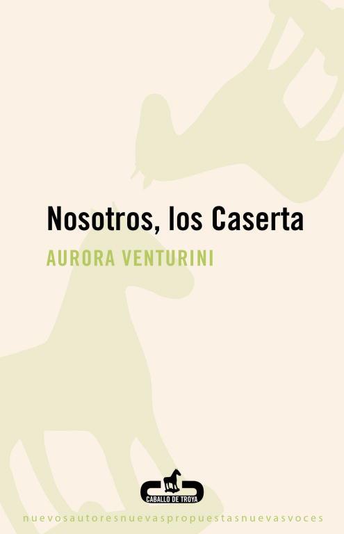 NOSOTROS, LOS CASERTA | 9788496594715 | VENTURINI, AURORA | Llibreria Aqualata | Comprar libros en catalán y castellano online | Comprar libros Igualada