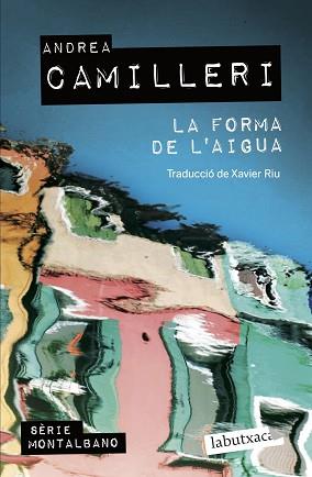 FORMA DE L'AIGUA, LA | 9788419107138 | CAMILLERI, ANDREA | Llibreria Aqualata | Comprar llibres en català i castellà online | Comprar llibres Igualada
