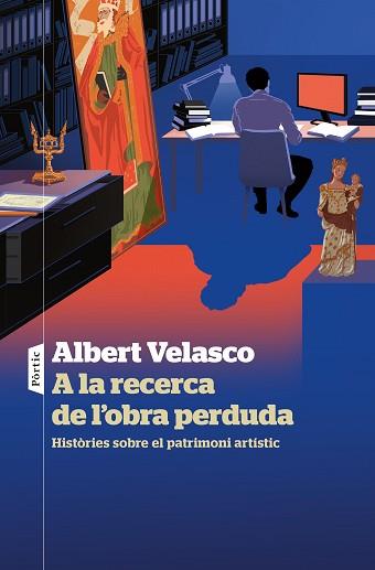 A LA RECERCA DE L'OBRA PERDUDA | 9788498095333 | VELASCO GONZÁLEZ, ALBERT | Llibreria Aqualata | Comprar llibres en català i castellà online | Comprar llibres Igualada