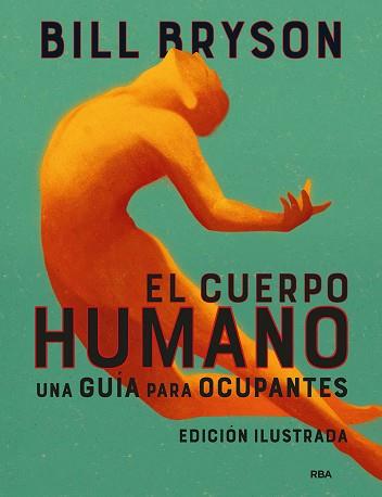 CUERPO HUMANO, EL (EDICIÓN ILUSTRADA) | 9788491875949 | BRYSON, BILL | Llibreria Aqualata | Comprar llibres en català i castellà online | Comprar llibres Igualada