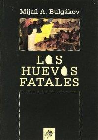 HUEVOS FATALES, LOS | 9789500399418 | BULGÁKOV, MIJAÍL | Llibreria Aqualata | Comprar llibres en català i castellà online | Comprar llibres Igualada