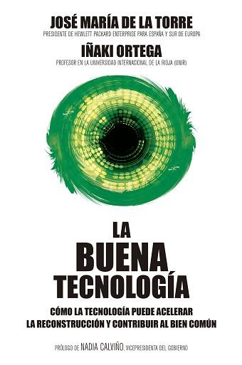 BUENA TECNOLOGÍA, LA | 9788498755152 | ORTEGA CACHÓN, IÑAKI / TORRE, JOSÉ MARÍA DE LA | Llibreria Aqualata | Comprar llibres en català i castellà online | Comprar llibres Igualada