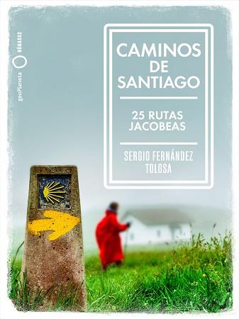 CAMINOS DE SANTIAGO | 9788408236771 | FERNÁNDEZ TOLOSA, SERGIO | Llibreria Aqualata | Comprar llibres en català i castellà online | Comprar llibres Igualada