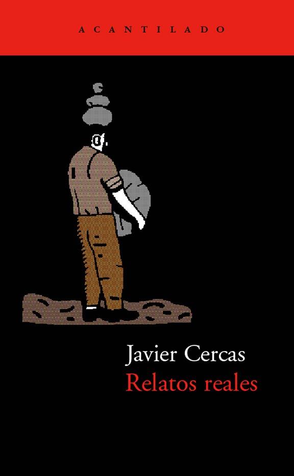 RELATOS REALES (EL ACANTILADO 20) | 9788495359094 | CARCAS, JAVIER | Llibreria Aqualata | Comprar llibres en català i castellà online | Comprar llibres Igualada