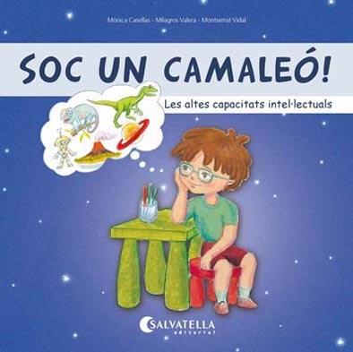 SOC UN CAMALEÓ ! | 9788417091804 | CASELLAS SANAHUJA, MÒNICA / VALERA SANZ, MILAGROS | Llibreria Aqualata | Comprar llibres en català i castellà online | Comprar llibres Igualada