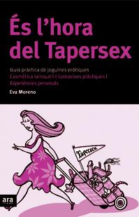 ES L'HORA DEL TAPERSEX | 9788496201866 | MORENO, EVA | Llibreria Aqualata | Comprar llibres en català i castellà online | Comprar llibres Igualada