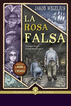 ROSA FALSA, LA | 9788417998912 | WEGELIUS, JAKOB | Llibreria Aqualata | Comprar llibres en català i castellà online | Comprar llibres Igualada