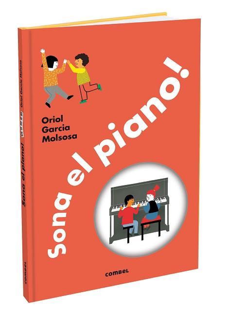 SONA EL PIANO! | 9788411580342 | GARCIA MOLSOSA, ORIOL | Llibreria Aqualata | Comprar llibres en català i castellà online | Comprar llibres Igualada