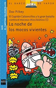 NOCHE DE LOS MOCOS VIVENTES: EL CAPITAN CALZONCILLOS Y LA GR | 9788467503517 | RILKEY, DAV | Llibreria Aqualata | Comprar llibres en català i castellà online | Comprar llibres Igualada