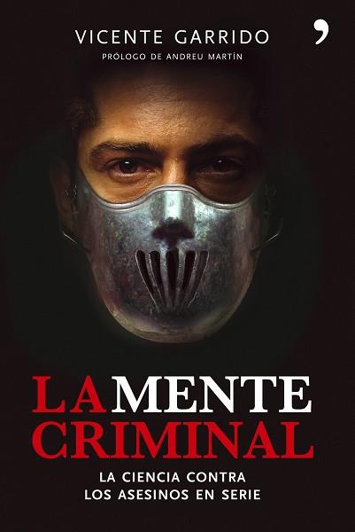 MENTE CRIMINAL, LA | 9788484606444 | GARRIDO, VICENTE | Llibreria Aqualata | Comprar llibres en català i castellà online | Comprar llibres Igualada