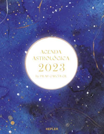 2023 AGENDA ASTROLÓGICA | 9788416344758 | GARCÍA GIL, PILAR | Llibreria Aqualata | Comprar llibres en català i castellà online | Comprar llibres Igualada
