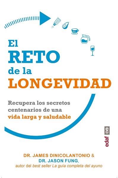 RETO DE LA LONGEVIDAD, EL | 9788441440265 | FUNG, JASON / DINICOLANTONIO, JAMES | Llibreria Aqualata | Comprar llibres en català i castellà online | Comprar llibres Igualada