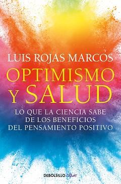 OPTIMISMO Y SALUD | 9788466361132 | ROJAS MARCOS, LUIS | Llibreria Aqualata | Comprar llibres en català i castellà online | Comprar llibres Igualada