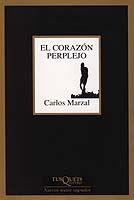 CORAZON PERPLEJO, EL (MARGINALES 230) | 9788483104040 | MARZAL, CARLOS | Llibreria Aqualata | Comprar llibres en català i castellà online | Comprar llibres Igualada