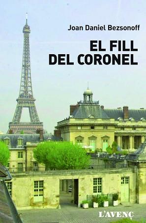 FILL DEL CORONEL, EL | 9788416853106 | BEZSONOFF, JOAN-DANIEL | Llibreria Aqualata | Comprar llibres en català i castellà online | Comprar llibres Igualada