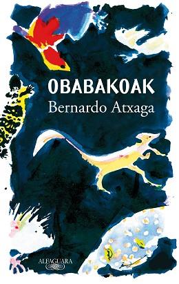 OBABAKOAK | 9788420454368 | ATXAGA, BERNARDO | Llibreria Aqualata | Comprar libros en catalán y castellano online | Comprar libros Igualada