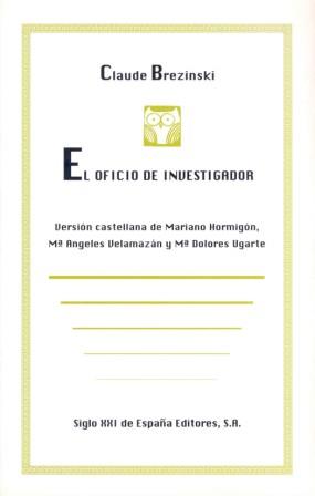 OFICIO DE INVESTIGACIOR,EL | 9788432308055 | CLAUDE BREZINSKI | Llibreria Aqualata | Comprar llibres en català i castellà online | Comprar llibres Igualada