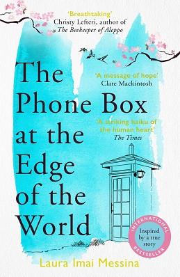 PHONE BOX AND THE EDGE OF THE WORLD, THE | 9781786580412 | IMAI MESSINA LA | Llibreria Aqualata | Comprar llibres en català i castellà online | Comprar llibres Igualada