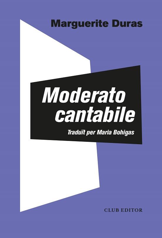 MODERATO CANTABILE | 9788473294140 | DURAS, MARGUERITE | Llibreria Aqualata | Comprar llibres en català i castellà online | Comprar llibres Igualada