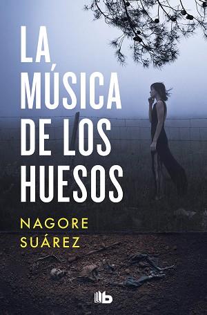 MÚSICA DE LOS HUESOS, LA | 9788413143255 | SUÁREZ, NAGORE | Llibreria Aqualata | Comprar llibres en català i castellà online | Comprar llibres Igualada