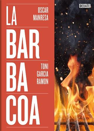 BARBACOA, LA | 9788419642073 | GARCÍA RAMÓN, TONI / MANRESA, ÓSCAR | Llibreria Aqualata | Comprar llibres en català i castellà online | Comprar llibres Igualada