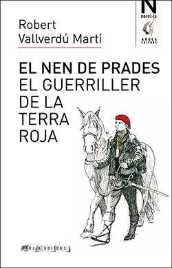 NEN DE PRADES, EL | 9788494995163 | VALLVERDÚ MARTÍ, ROBERT | Llibreria Aqualata | Comprar llibres en català i castellà online | Comprar llibres Igualada