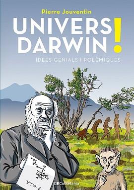 UNIVERS DARWIN! | 9788413563459 | JOUVENTIN, PIERRE | Llibreria Aqualata | Comprar llibres en català i castellà online | Comprar llibres Igualada