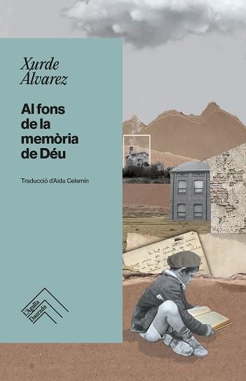 AL FONS DE LA MEMÒRIA DE DÉU | 9788419515100 | ÁLVAREZ, XURDE | Llibreria Aqualata | Comprar llibres en català i castellà online | Comprar llibres Igualada