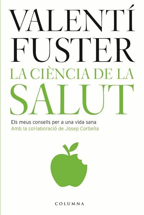 CIENCIA DE LA SALUT, LA | 9788466407182 | FUSTER, VALENTI | Llibreria Aqualata | Comprar llibres en català i castellà online | Comprar llibres Igualada